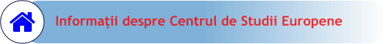 Informații despre Centrul de Studii Europene